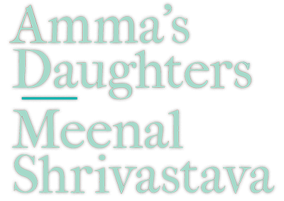 Amma's Daughters